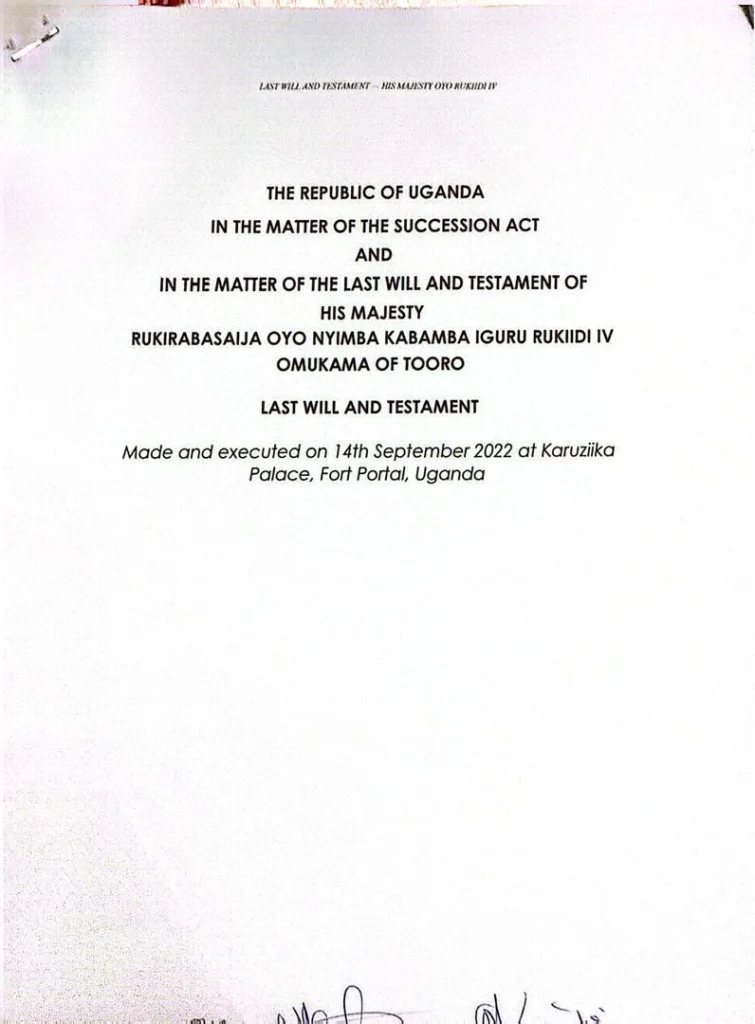 The late Omukama Oyo Nyimba Kabamba Iguru Rukidi IV’s 2022 Will sets out a clear line of succession to the Tooro throne page 1